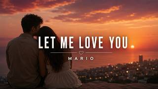 Let Me Love You - Mario (Acoustic Cover)