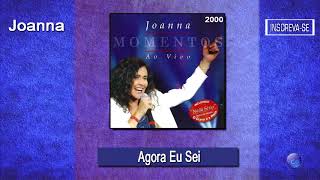 JOANNA | AGORA EU SEI