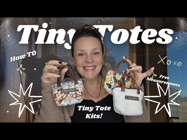 Tiny TOTE kits are here! 🎉 FREE measurements to make the PERFECT