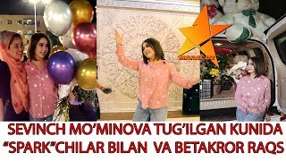 SEVINCH MO'MINOVA TUG'ILGAN KUNI SPARKCHILAR BILAN