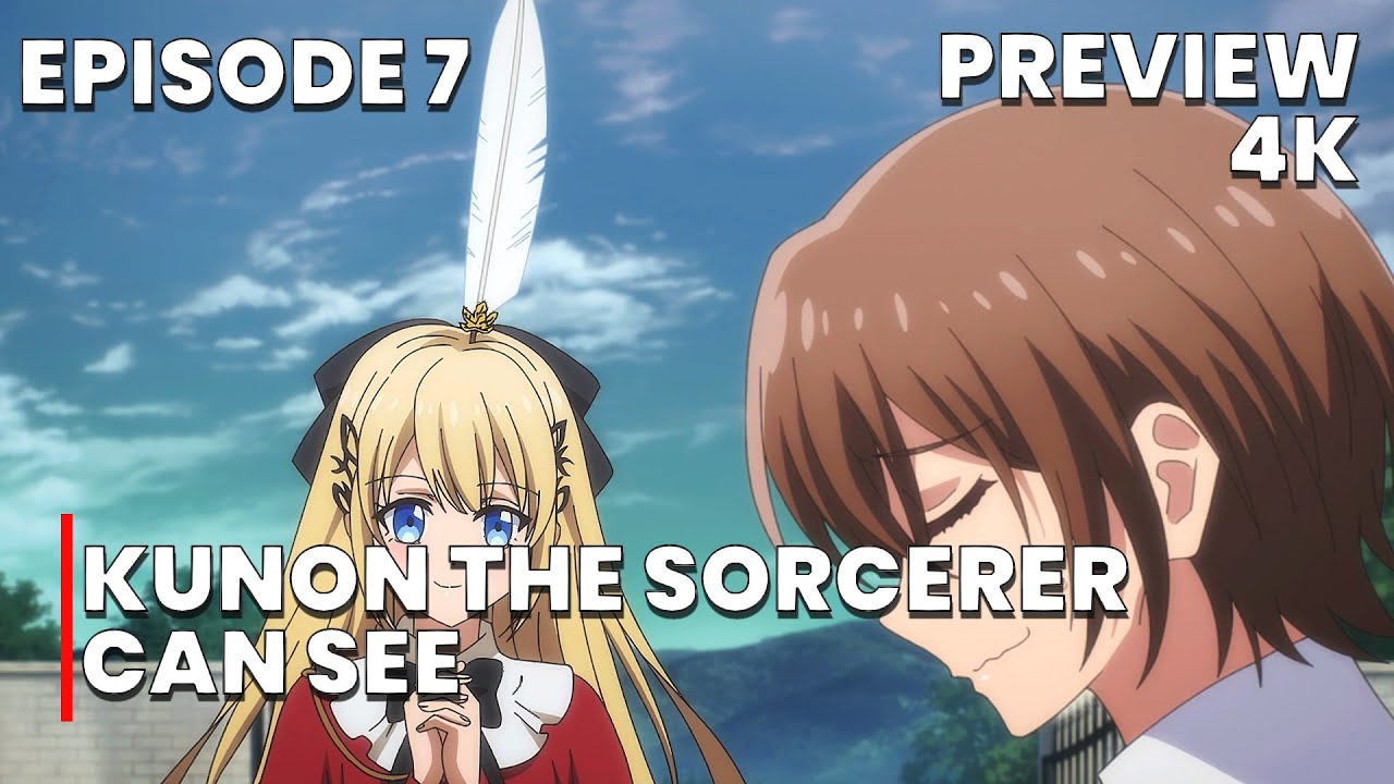 MAJUTSUSHI KUNON WA MIETEIRU - EPISODE 7・PREVIEW | RUS SUB