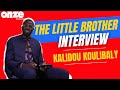 The little brother interview with kalidou koulibaly