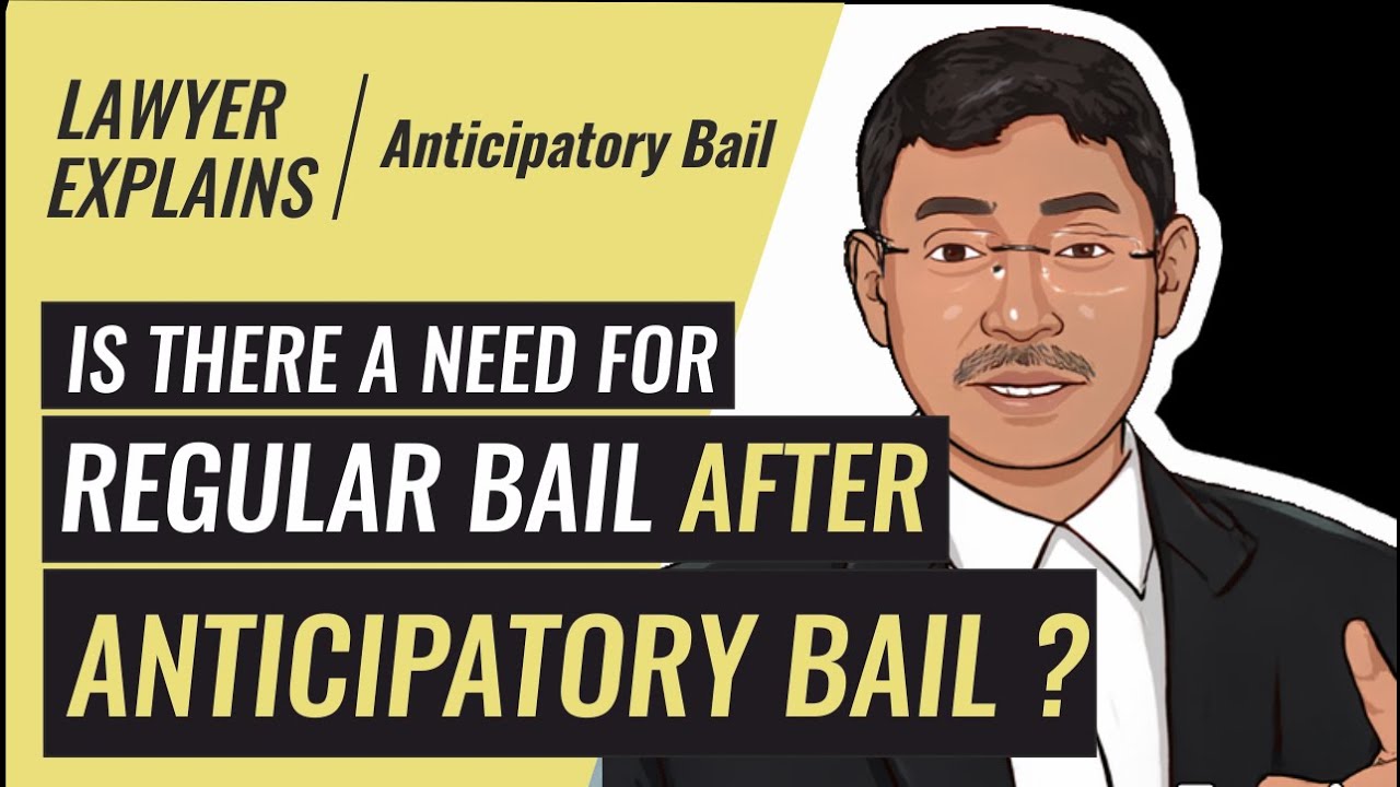 Should you take Regular Bail after Anticipatory bail?