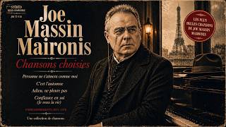 Joe Massin Maironis - Chansons choisies (French Chanson)