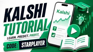 Kalshi Tutorial 2026 — Beginner's Step-by-Step Guide (+ $10 Bonus, Code STARPLAYER)