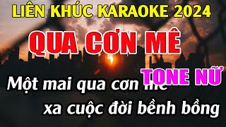 Liên Khúc Bolero Tone Nữ Dễ Hát  -   Karaoke Qua Cơn Mê  -   Karaoke Tuyệt Phẩm   -   Beat Mới