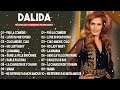 Dalida Greatest Hits Full Album - The Very Best of Dalida