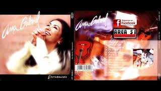 Ana Gabriel - Tú Me Acostumbraste
