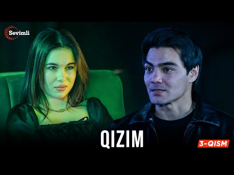 Qizim 3-qism (milliy serial) | Қизим 3 қисм (миллий сериал)