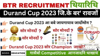 BODO GENERAL KNOWLEDGE / DURAND CUP 2023 GK in Bodo / Preparation for Assam direct recruitment 2023.