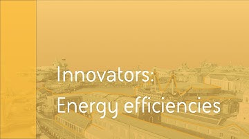 Innovators: Energy efficiencies for a greener future
