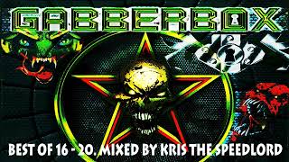 Best of Gabberbox 16. - 20.  mixed by Kris the Speedlord