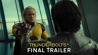 Marvel Studios' Thunderbolts＊ ｜ Final Trailer (4K)