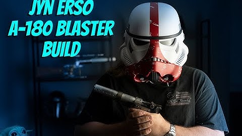 JYN ERSO A 180 BLASTER BUILD - BLASTER FACTORY KIT
