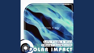 Life Finds a Way (Extended Mix)