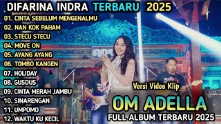 Download Lagu CINTA SEBELUM MENGENAL - Difarina Indra Adella - NAN KOK PAHAM - OM ADELLA FULL ALBUM TERBARU 2025 MP3 Download Lagu CINTA SEBELUM MENGENAL - Difarina Indra Adella - NAN KOK PAHAM - OM ADELLA FULL ALBUM TERBARU 2025 MP3