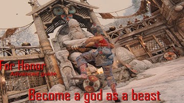 For Honor: Berserker Advanced Guide & Tips | BECOME A GOD AS A BEAST