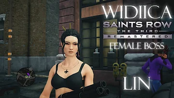 WIDIICA: SR3 Remastered Female Boss [Saints Row 1's Lin]