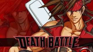 Sol Badguy gears up for a DEATH BATTLE!