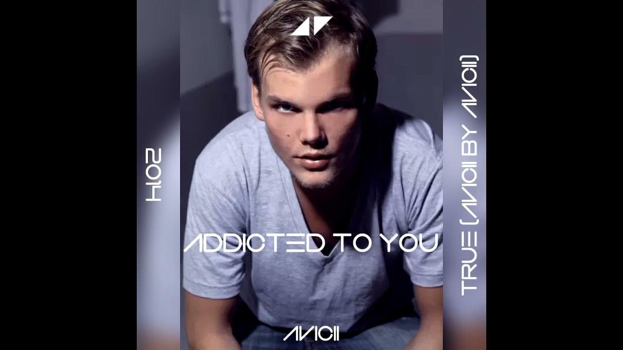 @avicii - Addicted To You (Avicii by Avicii)