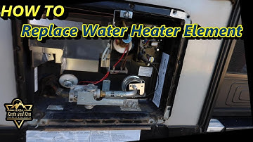 How to Replace Water Heater Element in a DOMETIC or ATWOOD Water Heater