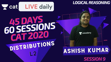 CAT 2020 | 60 Sessions Crash Course! | Distributions - L2 | By Ashish Sir