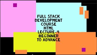 HTML Tutorial  | Complete HTML Course For Beginners to Advanced Part-4