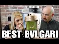 BEST BVLGARI FRAGRANCES - SMELL & RATE