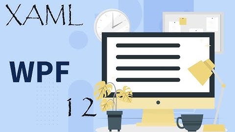 "WPF XAML Namespaces GUI CodeBehind WPF Application .NET" | Visual Studio 2022 #ide | PTXII