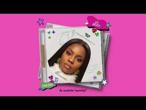 Choisie Basolua - Au controle - worship (Audio officiel)