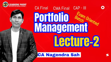 Portfolio Management Lecture-2 || CA Final AFM || CMA Final SFM || CAP-III // CA Nagendra Sah