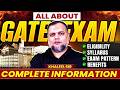 All About GATE Exam | Eligibility | Syllabus | Exam Pattern | Benefits | Complete Information