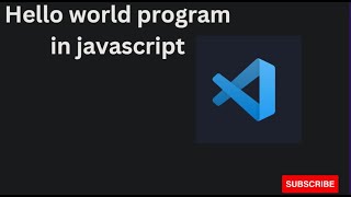 Hello world program  JavaScript