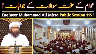 Awaam Kay Sawalat Kay Jawabat | Public Session 115 Of Engineer Muhammad Ali Mirza | Public Q & A !!!