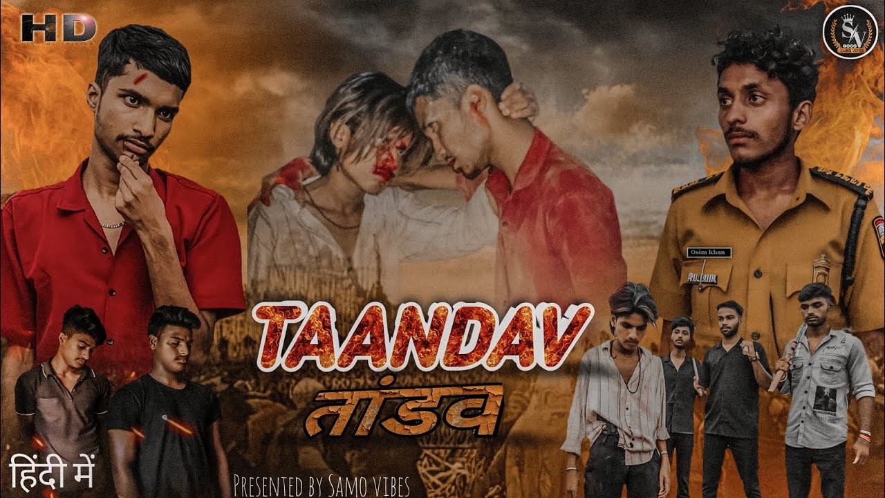 Taandav | तांडव | Full action spoof video  Samo vibes | 4k full hd 2025 | Taandav best action scenes