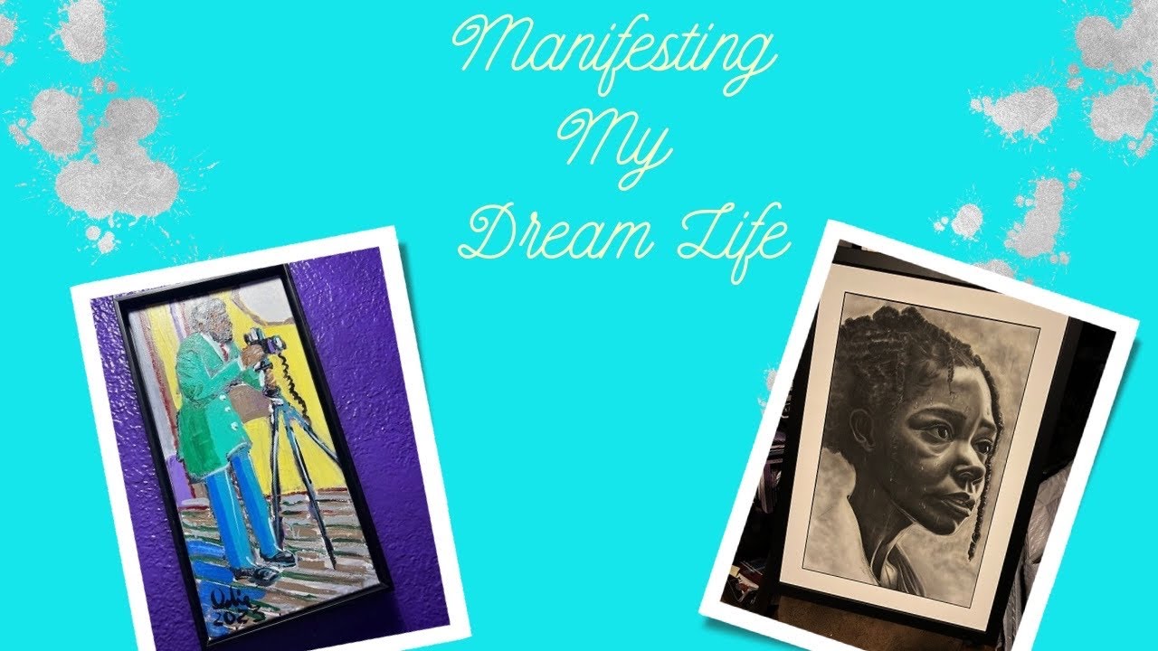 Manifesting My Dream Life