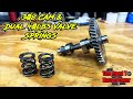 308 cam  dual valve springs  the road to horsepower ep 7