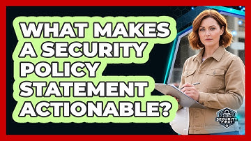 What Makes A Security Policy Statement Actionable?