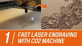 Unlock the Speed of Laser Engraving | Fast CO2 Laser Engraving Techniques