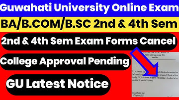 Guwahati University TDC 2nd And 4th Sem Exam Cancel | Exam Forms Pending Exam Forms Approval Notice