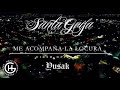 Me acompaa la locura  santa grifa el yusak ft bany  oficial