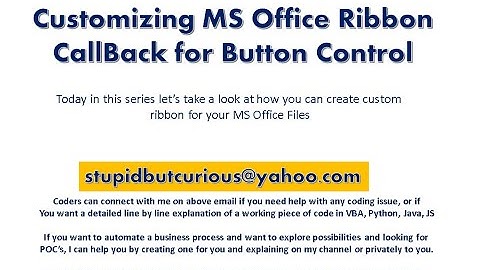 5. MS Office Ribbon Customization - Adding Action and VBA callback to Button