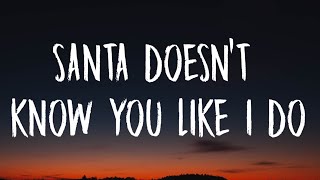 Sabrina Carpenter - santa doesn’t know you like i do (Lyrics)