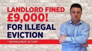 £9,000 Fine for Illegal Eviction | Enforcement Action | @homemakerproperties