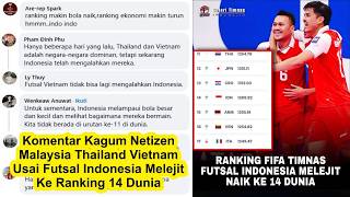 Information Netizens from Malaysia, Thailand, and Vietnam Express Amazement After Indonesian Futsal Soars to ... Guide