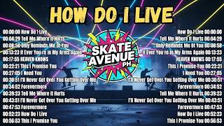 Skate Avenue Ph  How Do I  rock Cover Nonstop S Playlist  Top Hits 2026