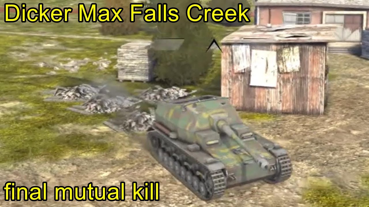 Dicker Max Falls Creek final mutual kill ╬ Wot Blitz Replays.