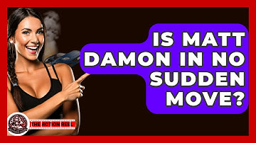 Is Matt Damon In No Sudden Move? - The Action Reel