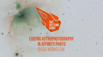 Editing Astrophotography in Affinity Photo - Basic Workflow