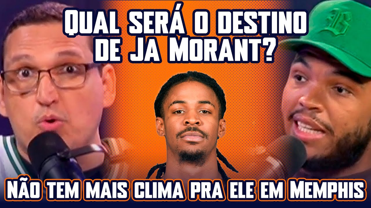 PARA ONDE O JA MORANT VAI?!